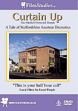 Curtain Up - A Tale Of Staffordshire Amateur Dramatics