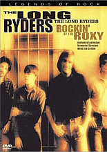 Long Ryders - Rockin' At The Roxy, The