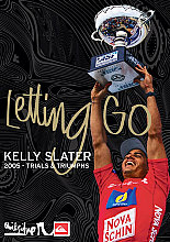 Kelly Slater Letting Go - 2005 Trials And Tribulations