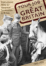 Your Job In Great Britain (Instructional Films For American Servicemen In Britain 1943-1954)