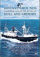 Distant Grounds - Trawling Out Of the Ports Of Hull And Grimsby