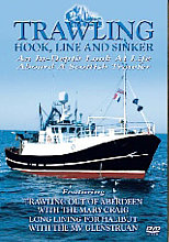 Trawling Hook, Line And Sinker - Indepth Look At Life Aboard A Scottish Trawler