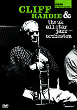 Cliff Hardie And The UK Allstar Jazz Orchestra