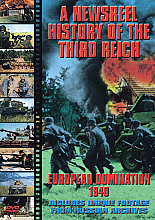 Newsreel History Of The Third Reich - European Domination