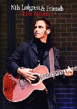 Nils Lofgren And Friends - Live Acoustic