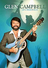 Glen Campbell - Live In Dublin