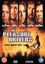 Pleasure Drivers, The