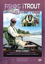 John Horsey - Fishing With The Experts For Trout Boat Fishing