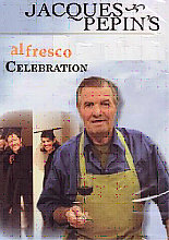 Al Fresco Celebration - Jacques Pepin