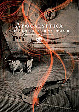 Apocalyptica - The Life Burns Tour (Various Artists)