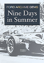 Ford Archive Gems - Nine Days In Summer