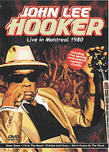 John Lee Hooker - Live In Montreal 1980