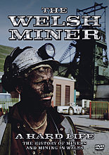 Welsh Miner - A Hard Life