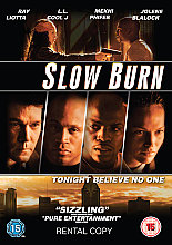 Slow Burn