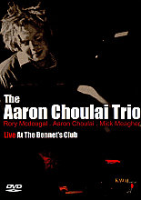 Aaron Choulai Trio - Live At The Bennert's Club