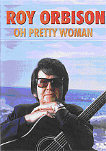 Roy Orbison - Oh Pretty Woman