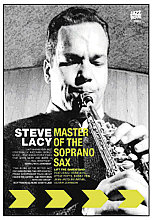 Steve Lacey - Master Of The Soprano Sax