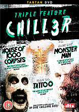 Chiller Triple - House Of 1000 Corpses/Monster Man/Tattoo