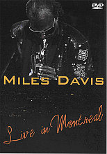 Miles Davis - Live In Montreal