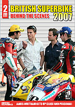 British Superbike 2007 - Behind The Scenes