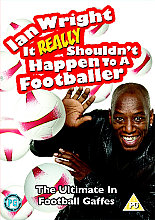 Ian Wright - It Really Shouldn't Happen To A Footballer