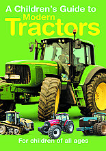 Children's Guide To Modern Tractors, A