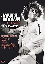 James Brown - Live In Santa Cruz