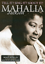 Mahalia Jackson - Mahalia Jacskon - Tell It! Sing It! Shout It!