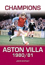 Aston Villa - 1980/1981 Season Review