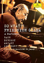 Friedrich Gulda - So What? - A Portrait (Various Artists)