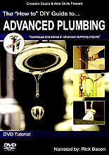 How To DIY Guide To Advanced Plumbing, The