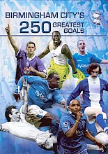 Birmingham City 250 Greatest Goals