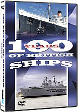 100 Years Of British Ships