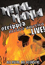 Metal Mania - Stripped Across America Tour (Various Artists)