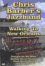 Chris Barber's Jazz Band - Walking To New Orleans