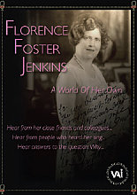 Florence Foster Jenkins - A World Of Her Own