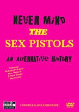 Never Mind The Sex Pistols - An Alternative History