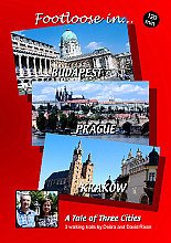 Footloose In Budapest , Prague And Krakow