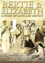 Bertie And Elizabeth - A Story Of Love And Destiny