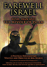 Farewell Israel - Bush, Iran And The Revolt Of Islam