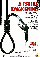 Crude Awakening, A