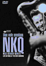 Nigel Kennedy Quintet - Blue Note Sessions - Live In Paris At The New Morning