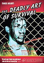 Deadly Art Of Survival, The