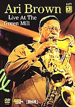 Ari Brown - Live At The Green Mill