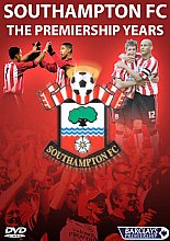 Southampton FC - The Premiership Years