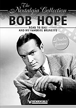 Bob Hope - Road To Bali/My Favourite Brunette