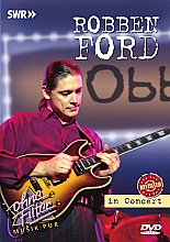 Robben Ford In Concert - Revisited