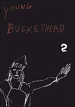 Buckethead - Young Buckethead Vol.2