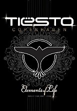 DJ Tiesto - Copenhagen - Elements Of Life