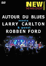 Larry Carlton, Robben Ford And Autour Du Blues - Paris Concert (Various Artists)